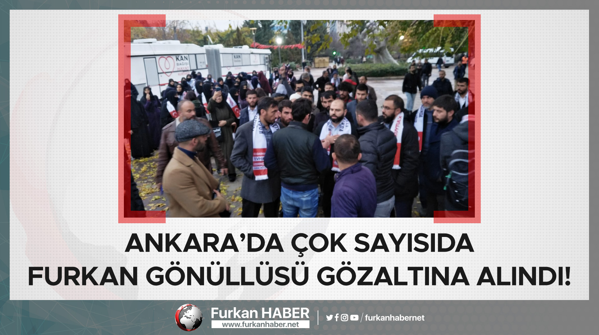 Ankara'da Skandal Toplu Gözaltı