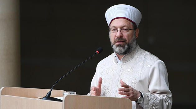 Diyanet Başkanı: Allah Cumhurbaşkanımızdan razı olsun, Cuma günü camileri fethedeceğiz