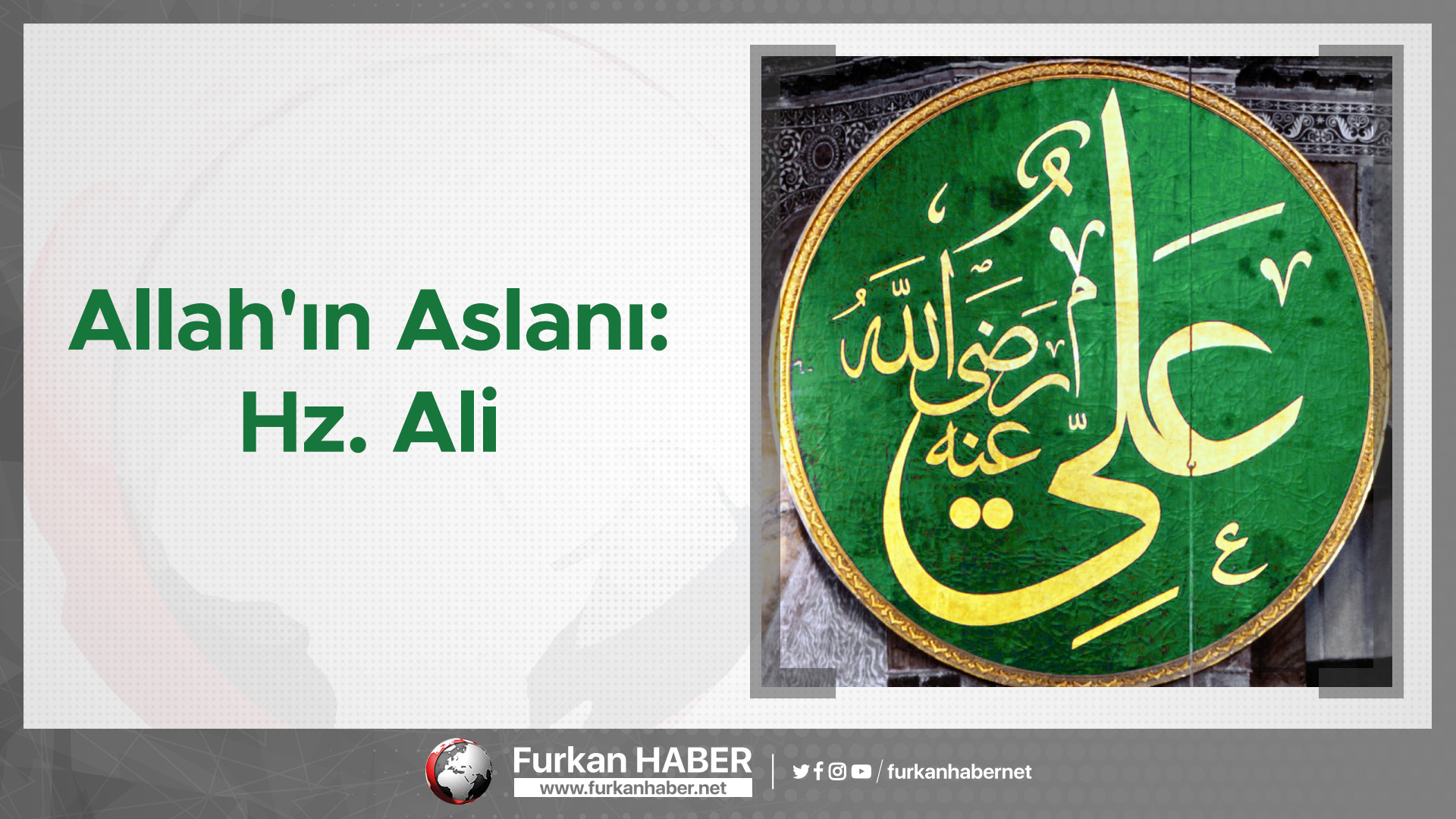 Allah'ın Aslanı: Hz. Ali