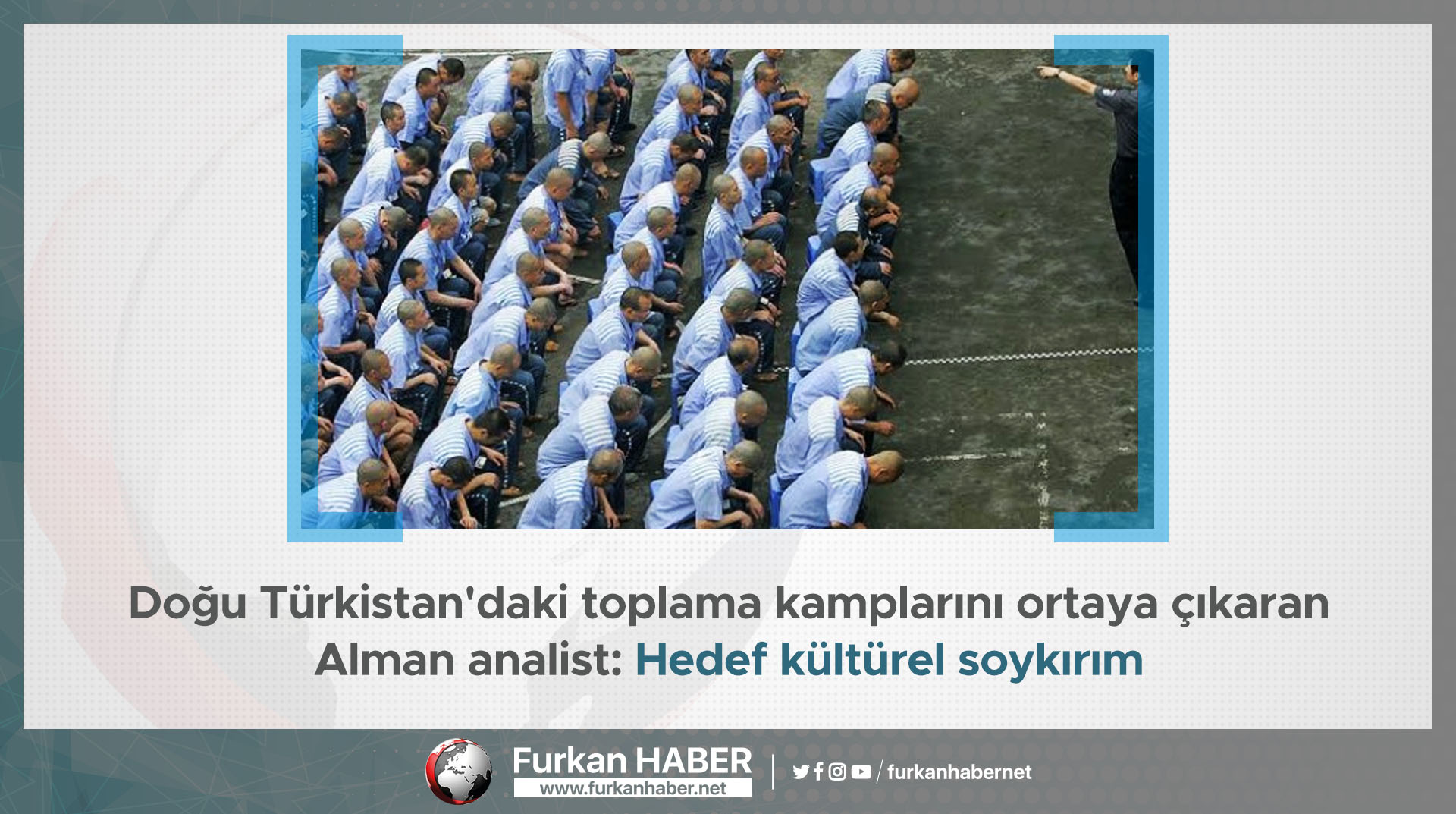 Doğu Türkistan'daki toplama kamplarını ortaya çıkaran Alman analist: Hedef kültürel soykırım