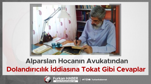 Alparslan Hocanın Avukatından Dolandırıcılık İddiasına Tokat Gibi Cevaplar