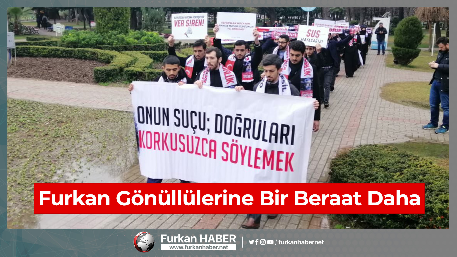 Furkan Gönüllülerine Bir Beraat Daha