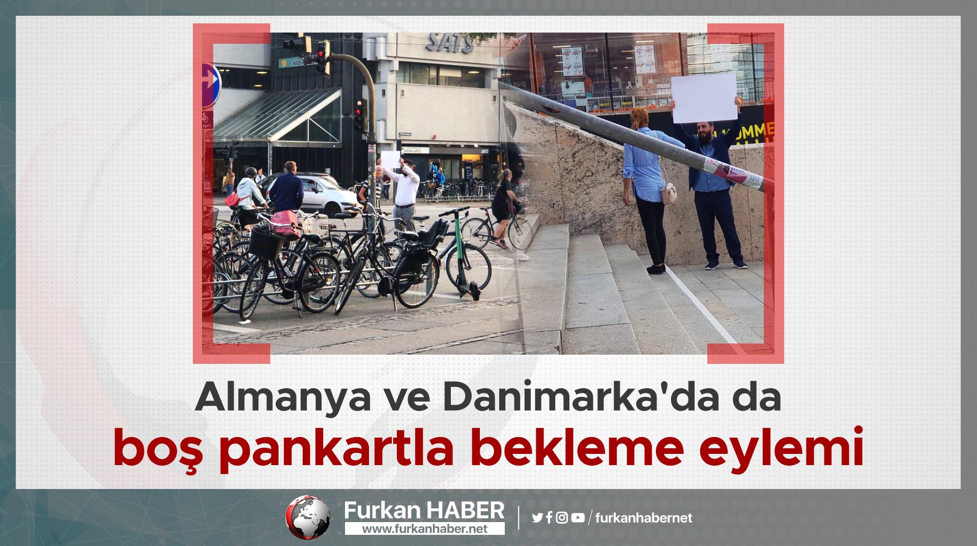 Almanya ve Danimarka'da da boş pankartla bekleme eylemi