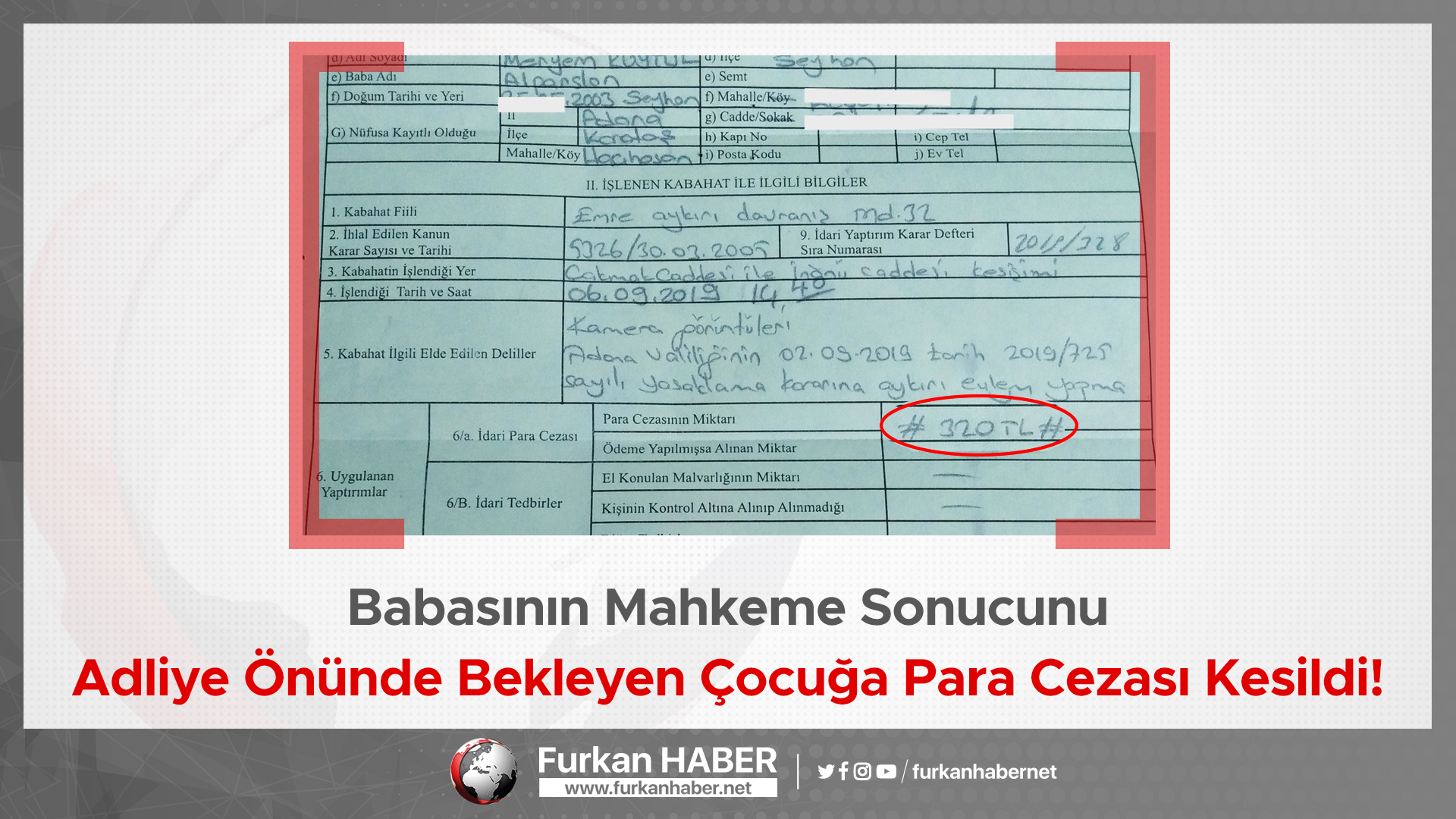 Babasının Mahkeme Sonucunu Adliye Önünde Bekleyen Çocuğa Para Cezası Kesildi