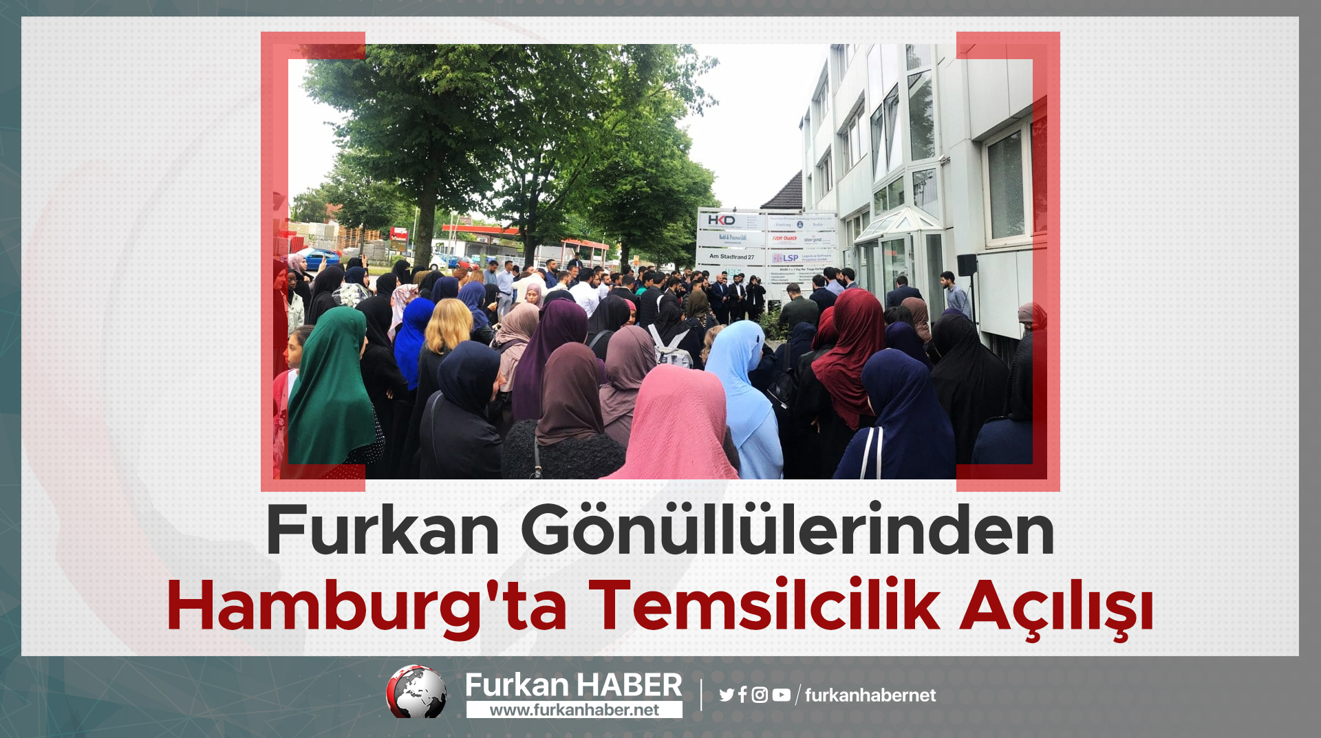 Furkan Gönüllüleri Hamburg'ta Temsilcilik Açtı