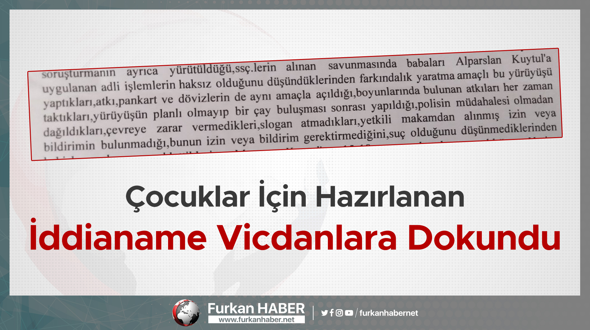 Çocuklar İçin Hazırlanan İddianame Vicdanlara Dokundu