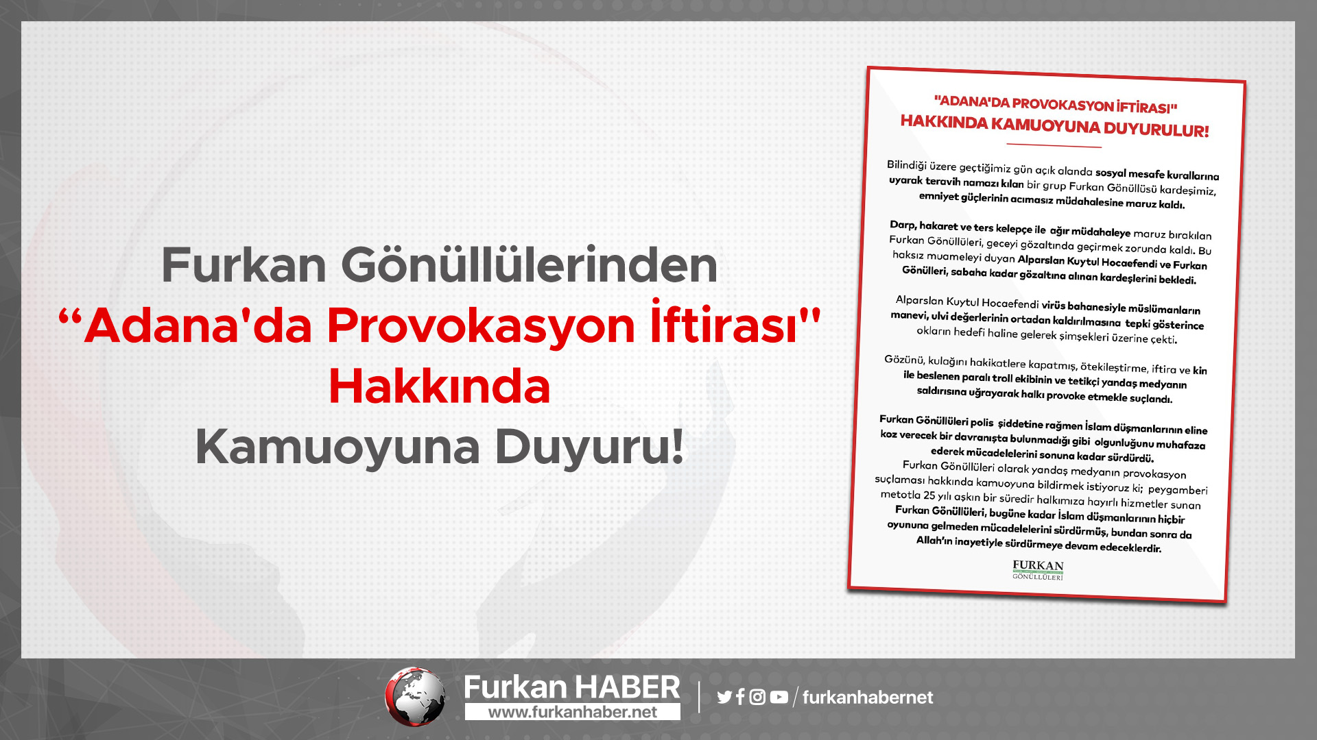 Furkan Gönüllülerinden Kamuoyuna Duyuru!