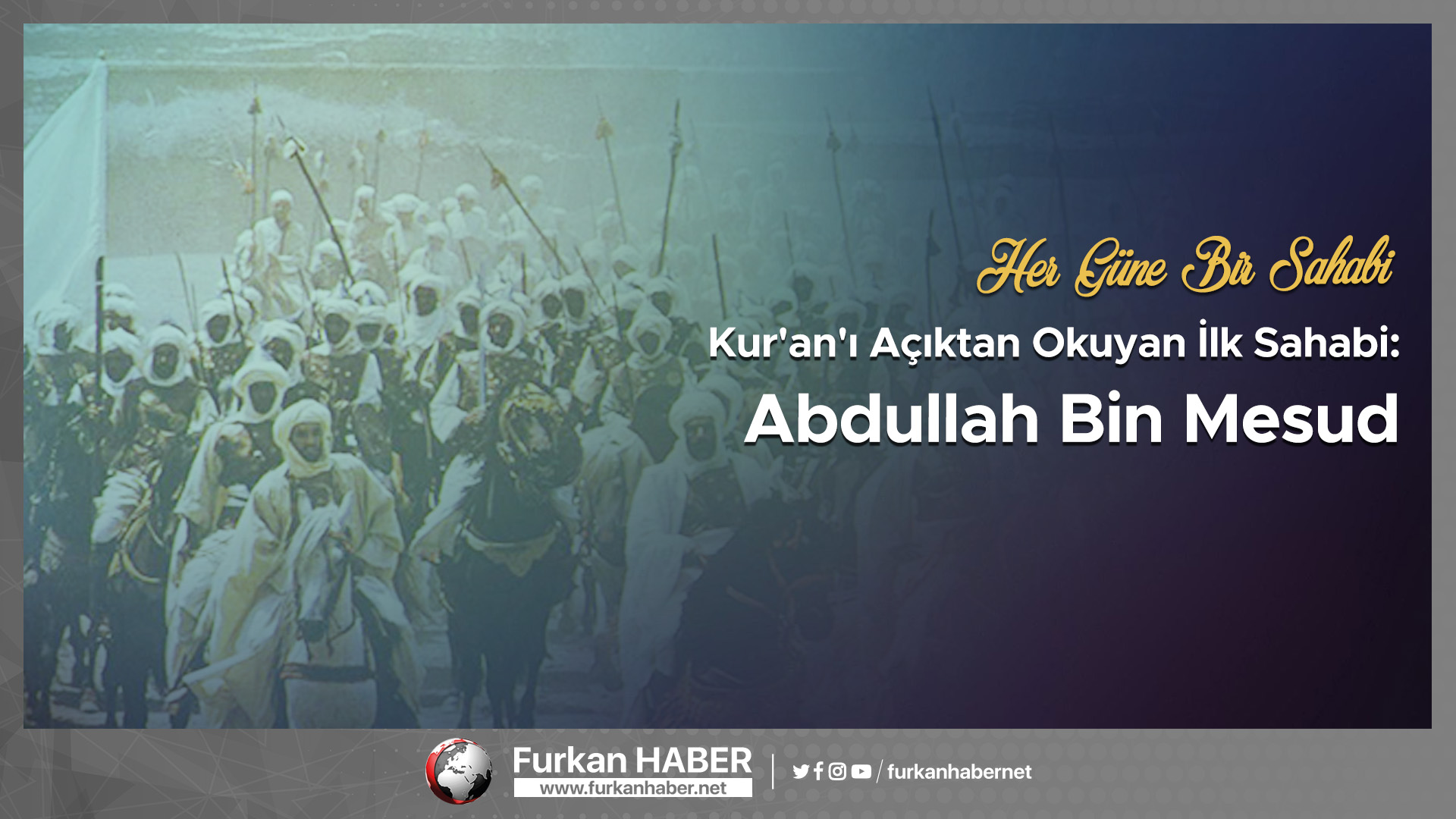 Kur'an'ı Açıktan Okuyan İlk Sahabi: Abdullah Bin Mesud