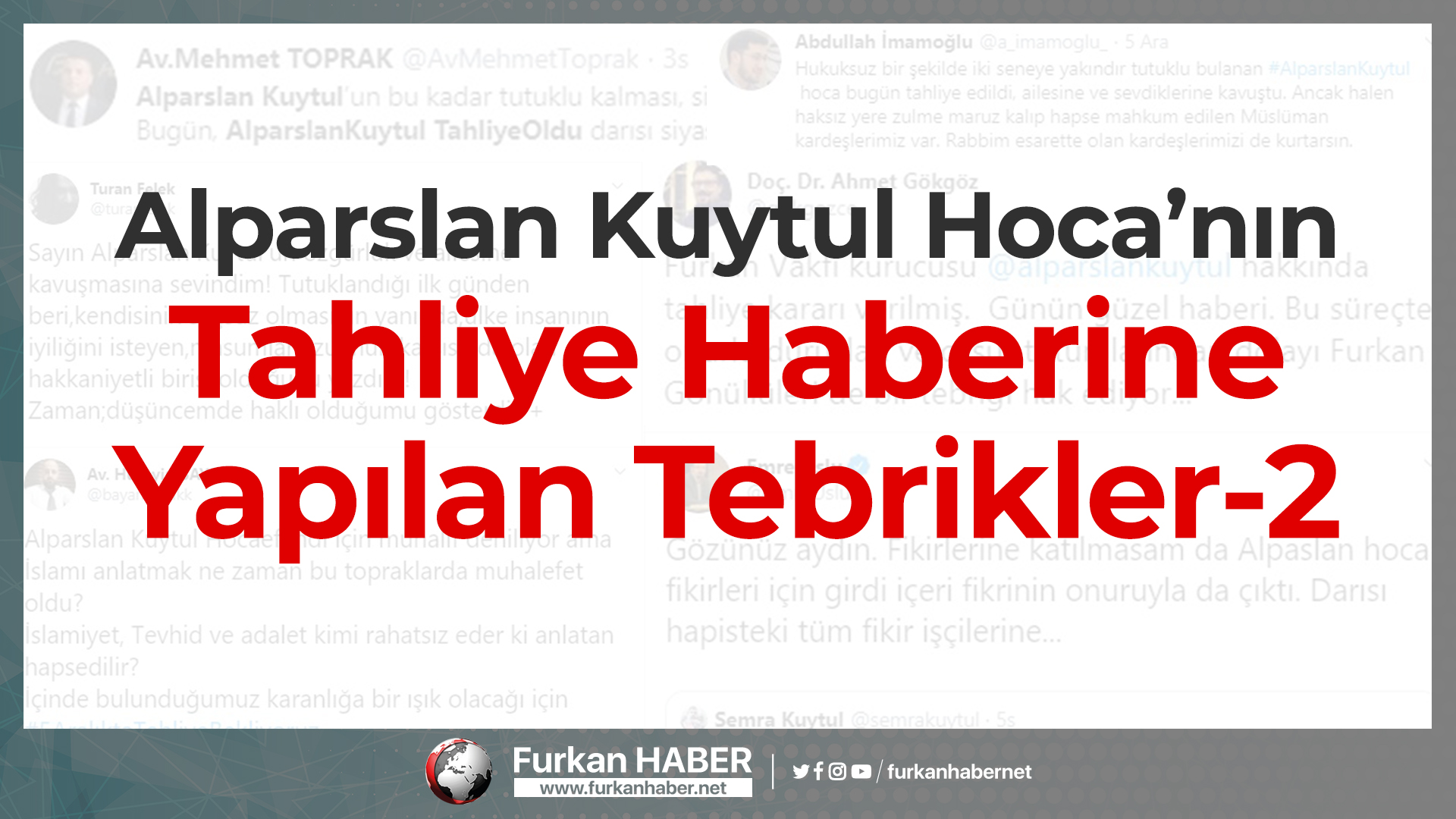 Alparslan Hoca'nın Tahliye Haberine Yapılan Tebrikler-2
