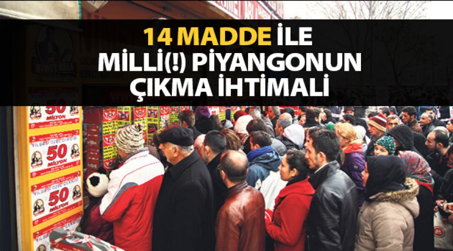14 Madde ile Milli(!) Piyangonun Çıkma İhtimali
