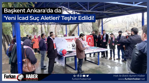 Başkent Ankara'da da 'Yeni İcad Suç Aletleri' Teşhir Edildi!
