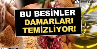 Bu besinler damarları temizliyor!