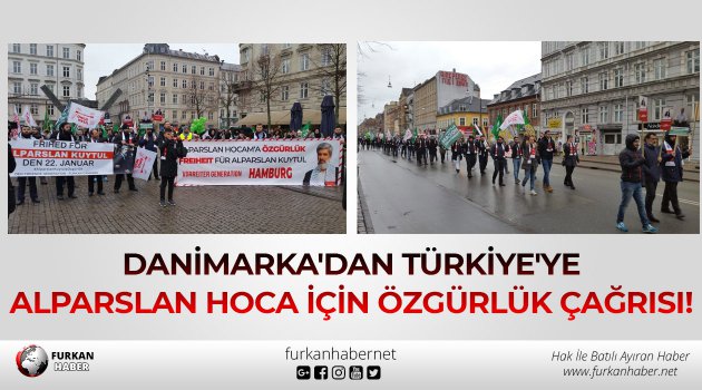 Danimarka'dan Türkiye'ye Alparslan Hoca İçin Özgürlük Çağrısı!