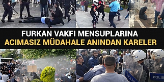 Furkan Vakfı Mensuplarına Acımasız Müdahale Anından Kareler