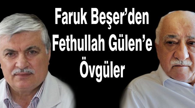 Furkan Vakfı'ndan Gülen Hayranı Faruk Beşer Hakkında Bir Yazı Daha