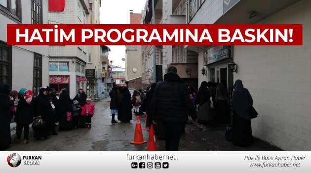 Hatim Programına Baskın!