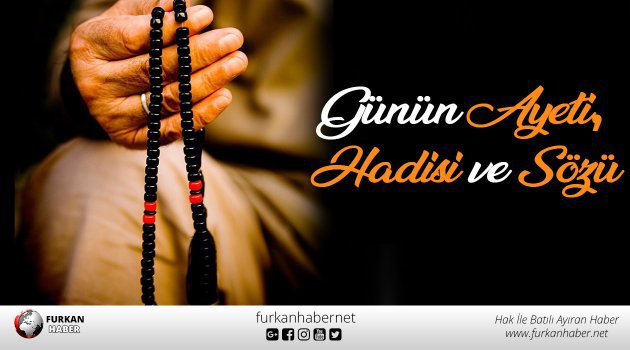 Günün Ayeti, Hadisi ve Sözü