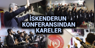 İskenderun Konferansından Kareler