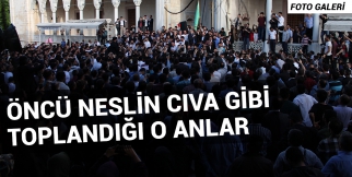 Öncü Neslin Cıva Gibi Toplandığı O Anlar