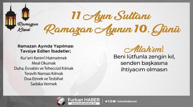 RAMAZAN KÖŞESİ | 11 Ayın Sultanı Ramazan Ayının 10. Gün Tavsiyeleri