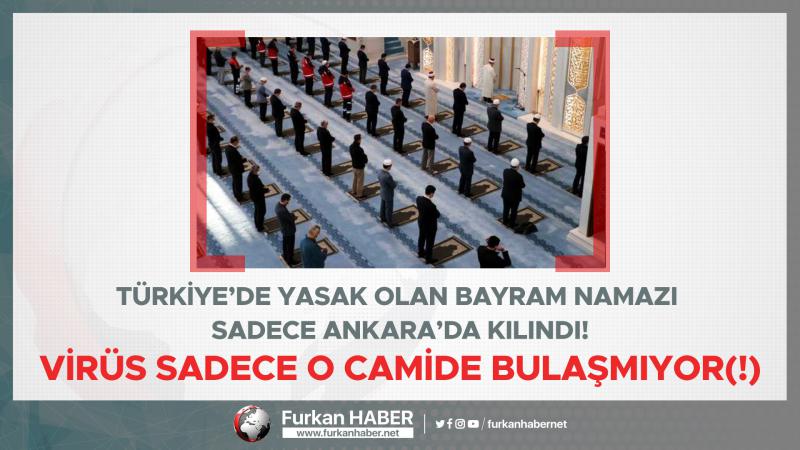 Türkiye’de yasak olan Bayram namazı sadece Ankara’da kılındı!