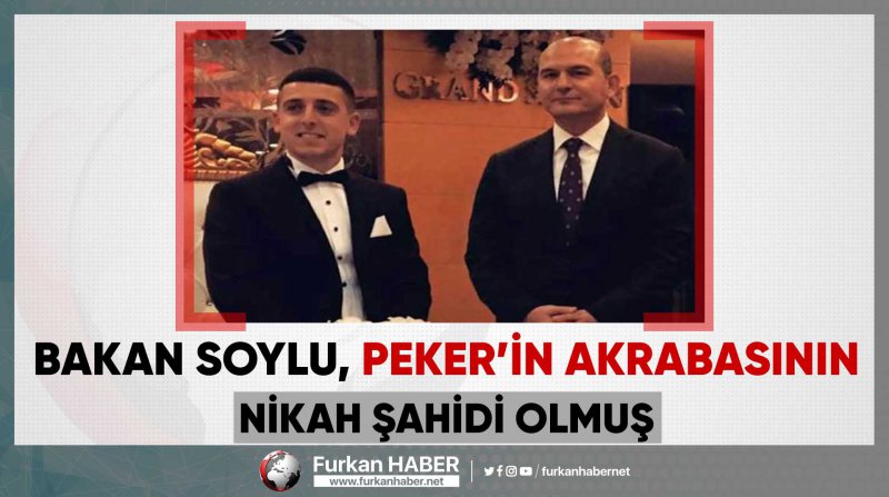 Süleyman Soylu, Sedat Peker'in akrabası Reşat Akif Fazlıoğlu'nun nikah şahidi olmuş!