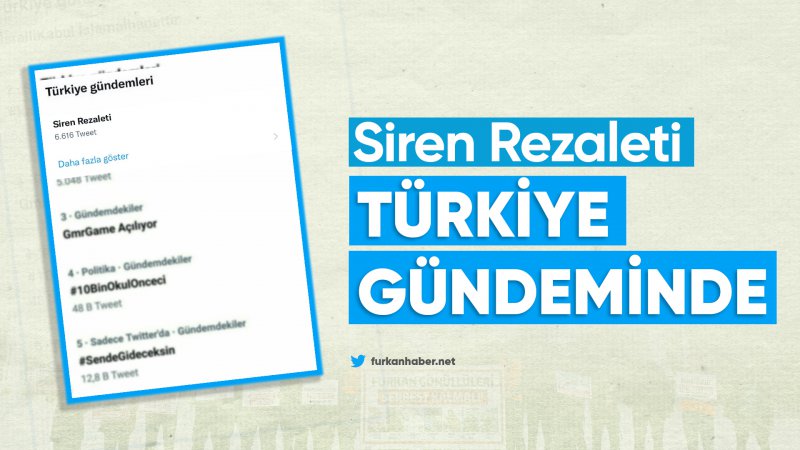 "Siren Rezaleti" Etiketi Türkiye Gündeminde!