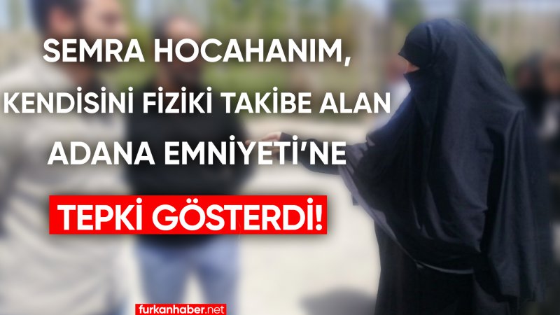 Emniyet Hukuksuzlukta Sınır Tanımıyor! Alparslan Kuytul Hoca'dan Sonra Şimdi de Eşi Semra Hocahanım'a 7/24 Takip!