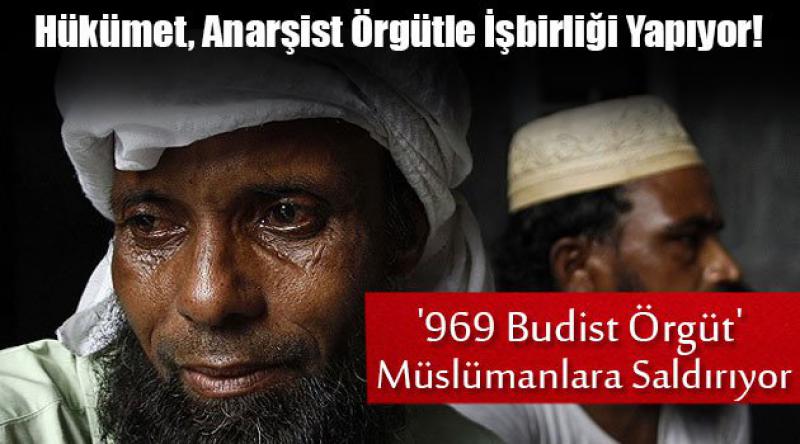 '969 Budist Örgüt&#39; Müslümanlara Saldırıyor