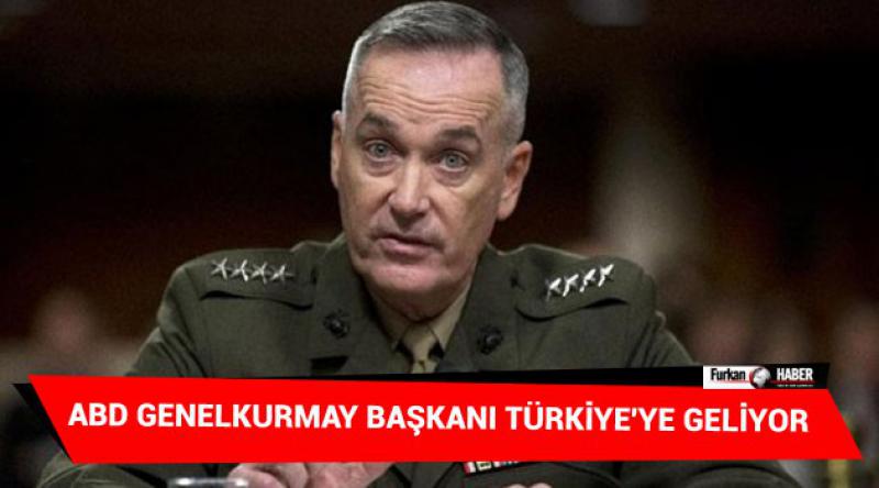 ABD Genelkurmay Başkanı Türkiye'ye geliyor