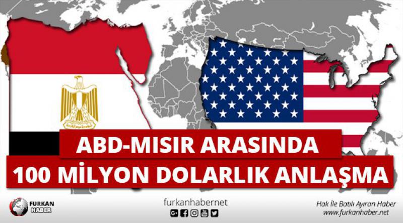 ABD-Mısır arasında 100 milyon dolarlık anlaşma