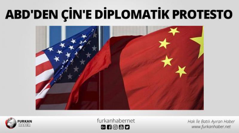 ABD'den Çin&#39;e diplomatik protesto