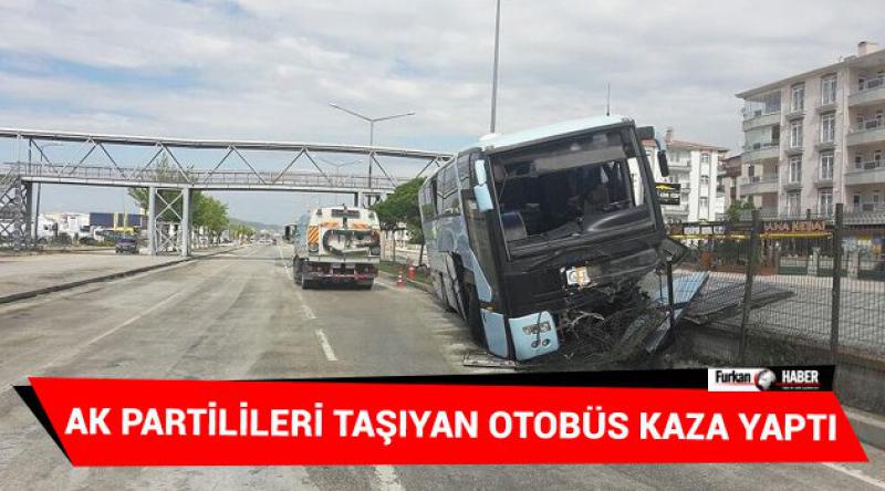 AK Partilileri taşıyan otobüs kaza yaptı