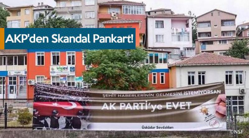 Skandal AKP Pankartı!