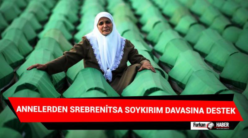 Annelerden Srebrenitsa Soykırım Davasına Destek