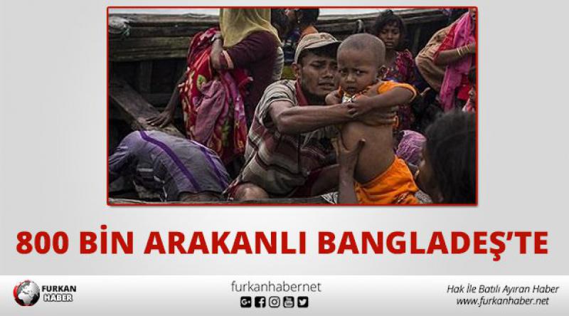 Bangladeş'te Arakanlı Müslüman sayısı 800 bine ulaştı