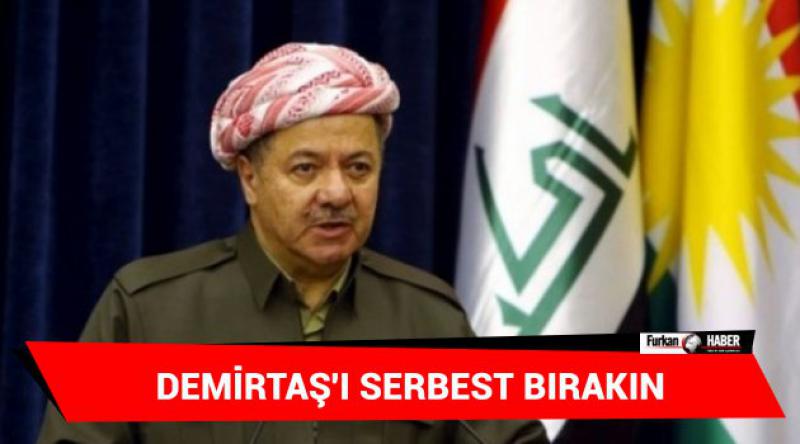 Barzani: Demirtaş'ı serbest bırakın