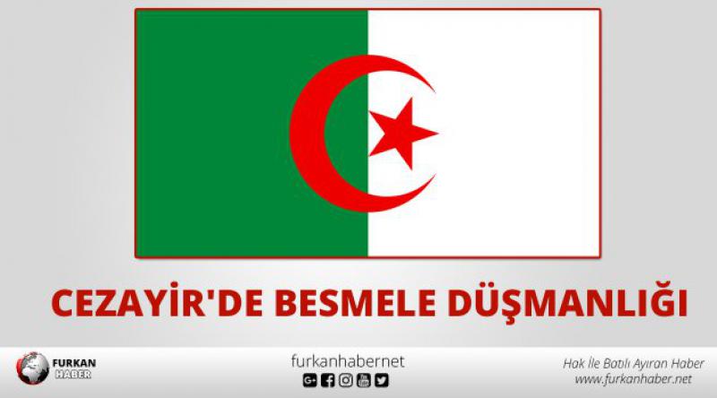 Cezayir'de Besmele Düşmanlığı