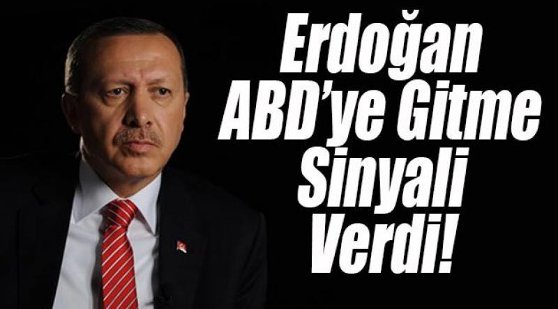 Cumhurbaşkanı Erdoğan ABD'ye gitme sinyali verdi