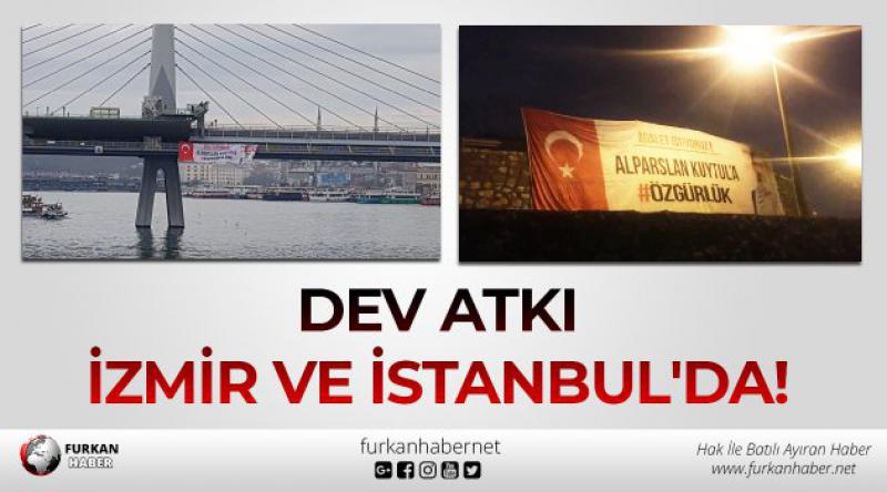 Dev Atkı İzmir ve İstanbul'da!