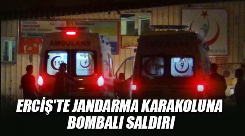 Erciş'te Jandarma karakoluna bombalı saldırı