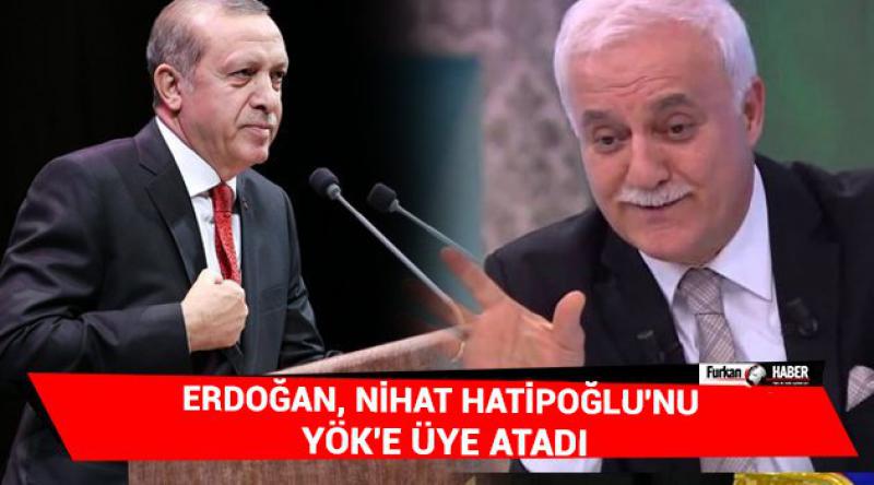 Erdoğan, Nihat Hatipoğlu'nu YÖK&#39;e üye atadı