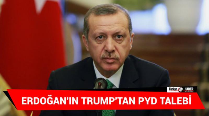 Erdoğan'ın Trump&#39;tan PYD Talebi