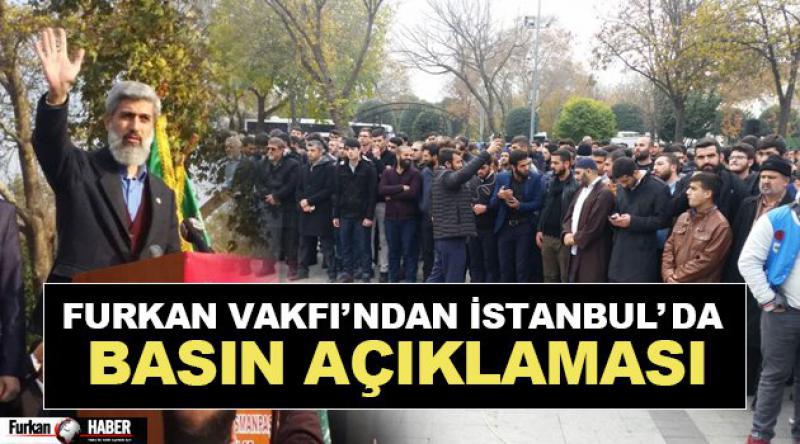 Furkan Vakfı’ndan İstanbul’da Basın Açıklaması