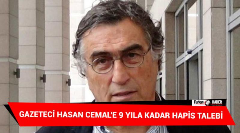 Gazeteci Hasan Cemal'e 9 yıla kadar hapis talebi