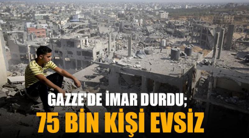 Gazze'de İmar Durdu; 75 Bin Kişi Evsiz