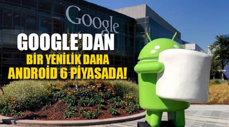 Google'dan Bir Yenilik Daha: Android 6 Piyasada!
