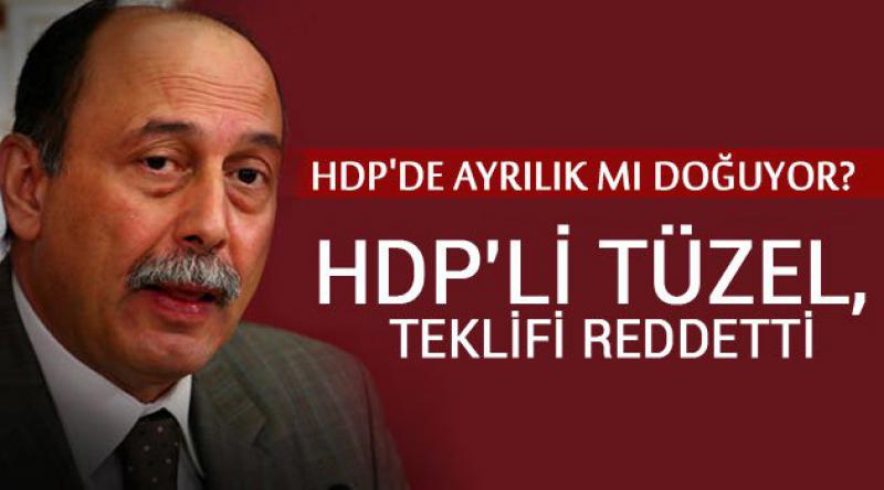 HDP'li Tüzel, Teklifi Reddetti