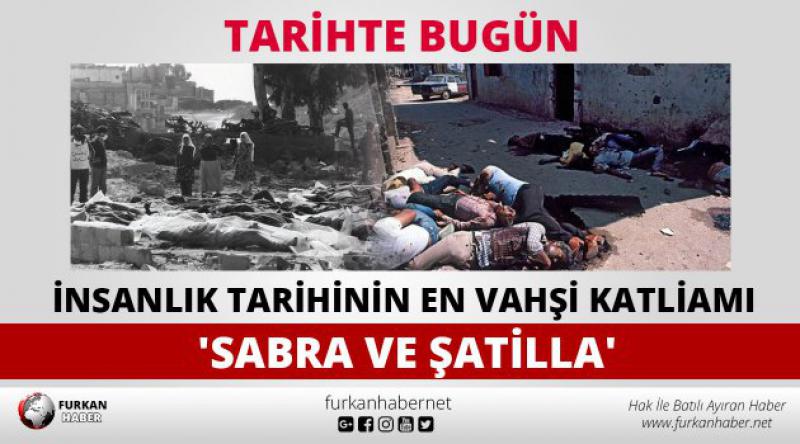 İnsanlık Tarihinin En Vahşi Katliamı 'Sabra ve Şatilla&#39;
