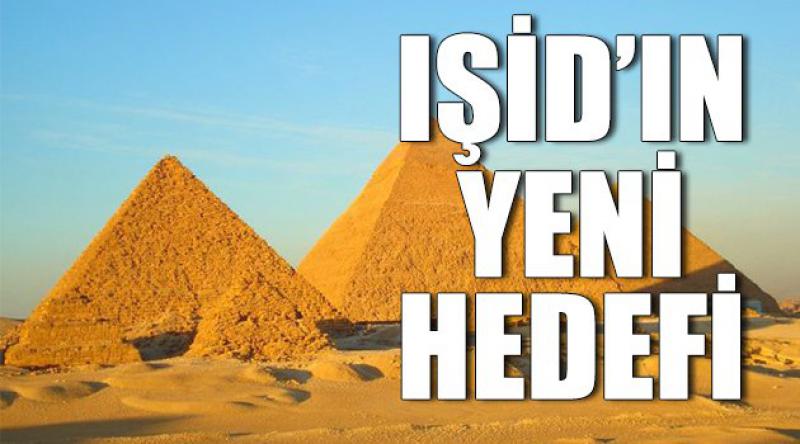 IŞİD Mısır Piramitlerine Saldıracak